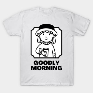 "Goodly Morning", early birds have a good morning at the sunrise T-Shirt